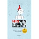 Hidden Code of Marketing: Secret Science Behind Every Successful Marketing Message