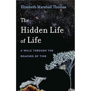 the hidden life of life a walk through the reaches of time animalibus book 13