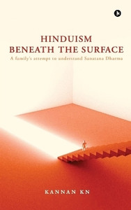 Hinduism Beneath the Surface
