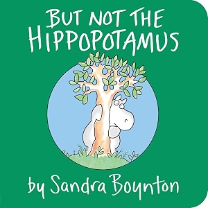 but not the hippopotamus