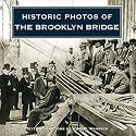 Historic Photos of the Brooklyn Bridge