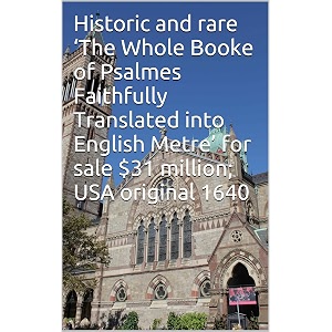 historic and rare the whole booke of psalmes faithfully translated into english metre for sale 31 million usa original 1640