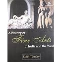 HISTORY OF FINE ARTS IN INDIA & THE WEST (CC)