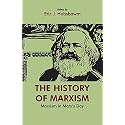 THE HISTORY OF MARXISM: Marxism in Marx's Day