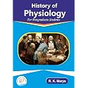History of Physiology – For Postgraduate Students (First Edition, 2021)