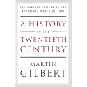 A History of the Twentieth Century: The Concise Edition of the Acclaimed World History