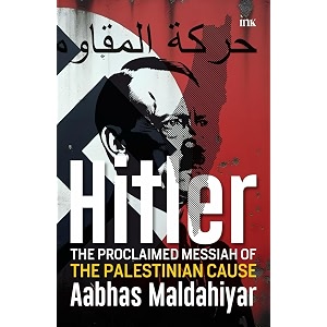 hitler the proclaimed messiah of the palestinian cause