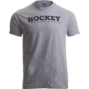 Hockey Its Like Football but for Men