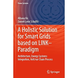 a holistic solution for smart grids based on link paradigm architecture energy systems integration voltvar chain process power systems