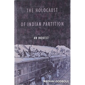 the holocaust of indian partition an inquest