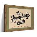 The Homebody Club Wall Art, Vintage Minimalist Typography Canvas Wall Decor Painting, Trendy Quote Artwork Poster Print Picture for Living Room Bedroom 12x16 Inch Wood Framed