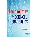 Homoeopathy - The Science of Therapeutics