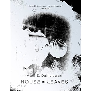 house of leaves the prizewinning and terrifying cult classic that will turn everything you thought you knew about life and books upside down