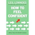 HOW TO FEEL CONFIDENT