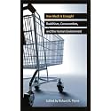 How Much Is Enough?: Buddhism, Consumerism, and the Human Environment