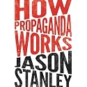 How Propaganda Works