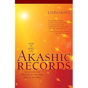 how to read the akashic records accessing the archive of the soul and its journey