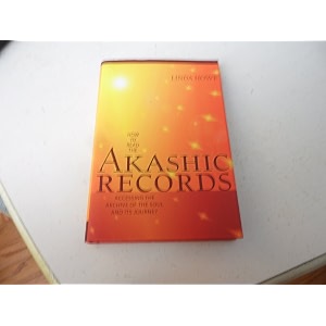 how to read the akashic records accessing the archive of the soul and its journey