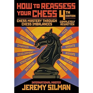 How to Reassess Your Chess 4th Edition