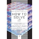 How to Solve It: A New Aspect of Mathematical Method (Princeton Science Library)