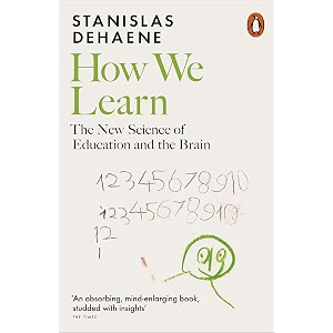 how we learn the new science of education and the brain