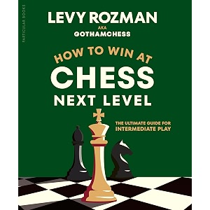 How to Win at Chess Next Level
