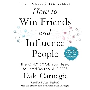 how to win friends and influence people updated for the next generation of leaders