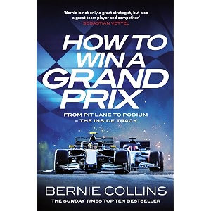 how to win a grand prix from pit lane to podium - the inside track