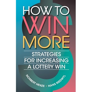how to win more strategies for increasing a lottery win