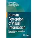 Human Perception of Visual Information: Psychological and Computational Perspectives