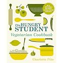 THE HUNGRY STUDENT VEGETARIAN COOKBOOK