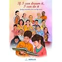 If I can dream it, I can do it: Seeking inspiration from real life hero's