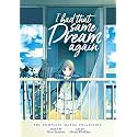 I Had That Same Dream Again: The Complete Manga Collection