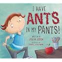 I Have Ants in My Pants: A Picture Book About Learning Self-Control and Respecting Others Space (National Center for Youth Issues)