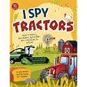 I Spy Tractors: Spot Tractors, Harvesters and Other Farm Machines in Action! A Cute Search and Find Book for Toddlers (I Spy Books for Toddlers)