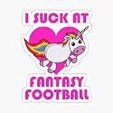 I Suck at Fantasy Football Sticker - Sticker - DIe Cut Vinyl - Bright Print Sticker