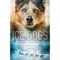Ice Dogs: A Thrilling Survival Story about a Girl and Her Dogs Stranded in Alaska for Kids (Ages 10-12)