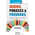 Idioms, Phrases & Proverbs: with Hindi Meanings & Usage