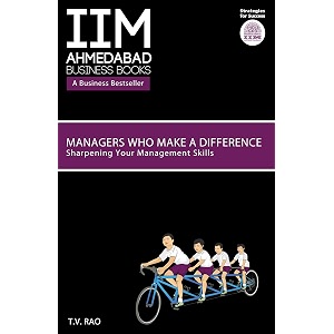 managers who make a difference- iima sharpening your management skills