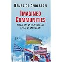 IMAGINED COMMUNITIES: Reflections on the Origin and Spread of Nationalism
