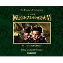 The Immortal Dialogue of K. Asif's Mughal-E-Azam