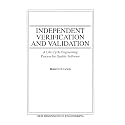 Independent Verification and Validation: A Life Cycle Engineering Process for Quality Software: 11 (New Dimensions In Engineering Series)