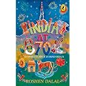India at 70: Snapshots since Independence