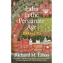 India in the Persianate Age: 1000-1765