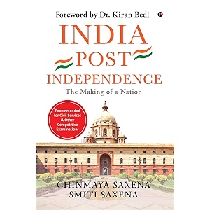 india post independence  the making of a nation for upsc civil services amp competitive examinations