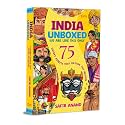 India Unboxed: 75 Quirky Aspects That Define the Nation