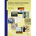 Indian Administration: Retrospect and Prospect