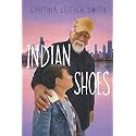 Indian Shoes: A Heartwarming Chapter Book about a Cherokee-Seminole Boy's Adventures with His Grampa for Children (Ages 6-10)