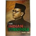 THE INDIAN STRUGGLE 1920-1934 by Subhas Chandra Bose