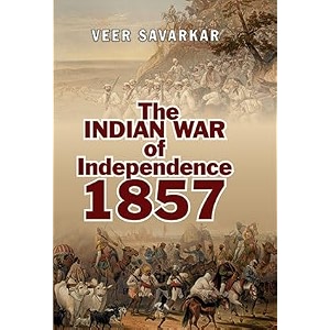 the indian war of independence 1857 hardcover veer savarkar